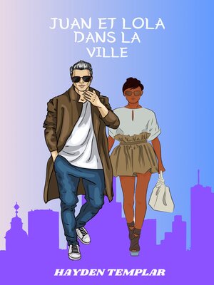 cover image of Juan Et Lola Dans La Ville